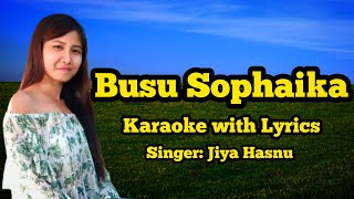 Busu Sophaika karaoke song with lyrics | Dimasa song 2022 | Jiya Hasnu