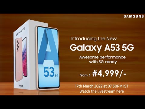 Samsung Galaxy A53 5G official at March 17th  Price in India & Full Specifications  Samsung A53 5G