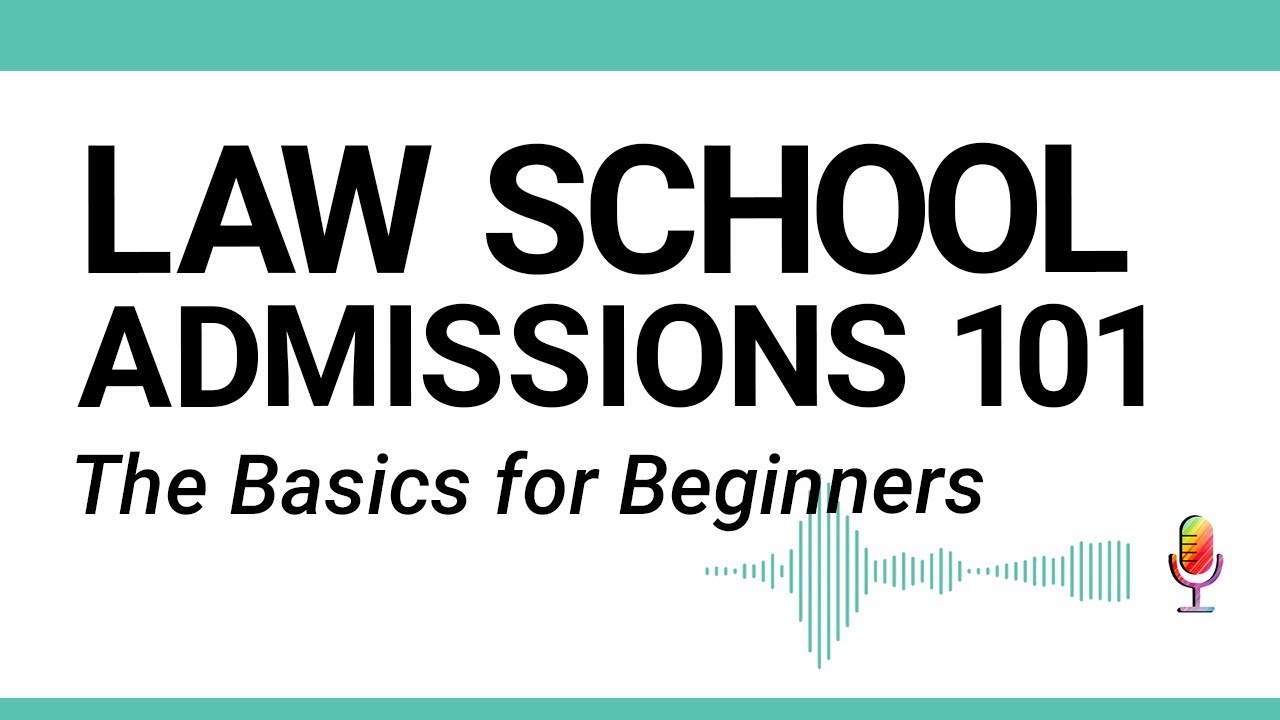 Law School Admissions 101 - YouTube