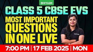 Class 5 CBSE EVS - Most Important Questions In One Live | Xylem Class 5 CBSE