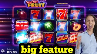 Hot hot fruit big feature triggered hollywoodbets Spina zonke games