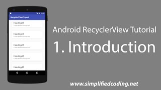 1. Android RecyclerView Tutorial - Introduction