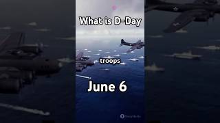 What is D-day || June 06 D-Day || #shorts #history