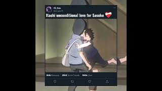 Itachi and Sasuke love😞❤️‍🩹 #naruto Shippuden #anime  #edits