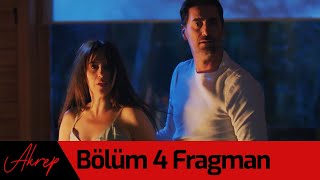 Akrep 4. Bölüm Fragman