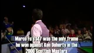 傅家俊 Marco fu 147 in 2000 Scottish Masters vs Doherty?