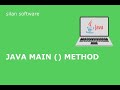 main( ) method in JAVA || SILAN Software