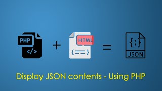 Display JSON contents - Using PHP