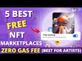 5+ Best FREE NFT Marketplaces For Beginners in 2023 | Create and Sell your NFTs With ZERO Gas Fee!