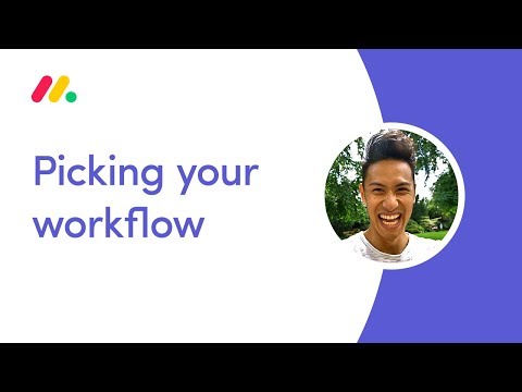 monday.com Webinar Choose your workflow