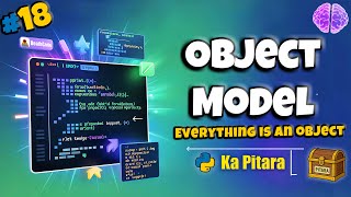 Everything in Python is an Object 💡 Internals Explained #18 || Python ka Pitara || DeathCode