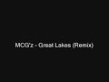 mcg z great lakes remix