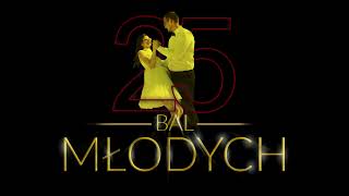 XXV Bal Młodych - zapowiedź