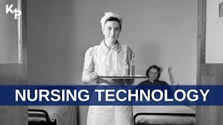 Video Blog - Nursing Technology, Now and Then