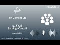 J K Cement Ltd Q1 FY23 Earnings Concall