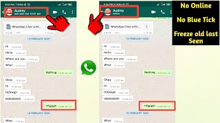 Show Only Old Last Seen in WhatsApp | Freeze WhatsApp Last Seen