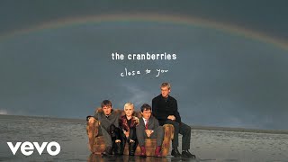 The Cranberries - (They Long To Be) Close To You (Audio)