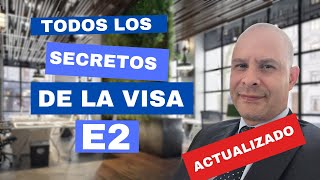 Visa E2 todo lo que debes saber