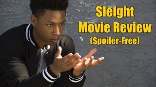 Sleight Movie Review (SPOILER-FREE)