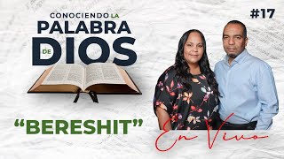 Conociendo La Palabra De Dios #17 \