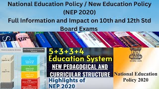 National / New Education Policy (NEP 2020) - Details and Impact on 10th and 12th Std Board Exams