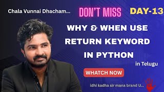Return Keyword in Python🔥| Functions | Real-Life Examples | Telugu | Beginners |Python Full Stack🚀