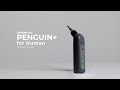 OPCOM Care Penguin+ Human | The Advanced Ear Health Solution