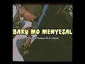 baru mo menyesal ft nando kadam lil d kikino official music audio 2024 2025