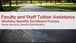 Faculty and Staff Tuition Assistance Enrollment Process