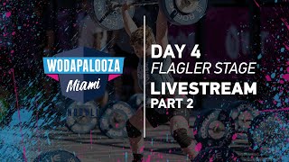 Day 4 - Flagler Stage - Part 2, 2022 Wodapalooza LIVE