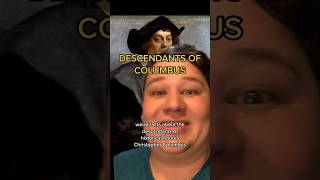 DESCENDANTS OF CHRISTOPHER COLUMBUS GOT POPPED #history