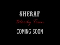 sheraf bloody town teaser