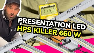 Unboxing du Hps-killer 660W LED de Superplant