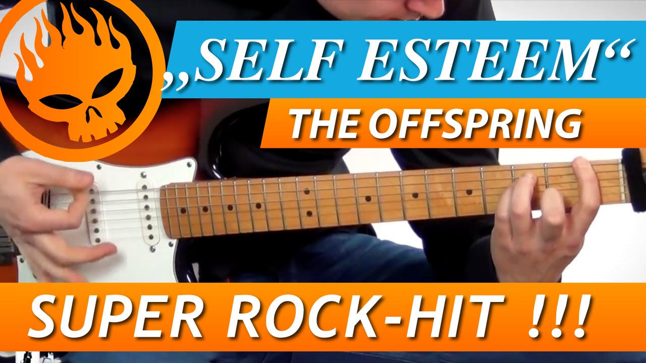 SELF ESTEEM THE OFFSPRING Gitarre Lernen Tutorial - YouTube