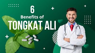 6 Benefits of Tongkat Ali