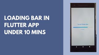 How to create a Loading Bar in FLUTTER tutorial ( with explanation )