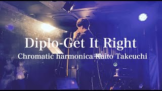 【cover】Diplo-Get It Right 竹内海人(Chromatic harmonica)