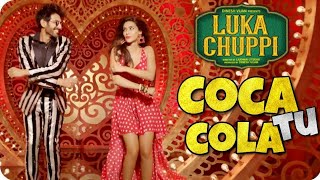 Coca Cola Tu (Full Song) Luka Chuppi | Tony Kakkar | Kartik Aryan | Kirti Sanon