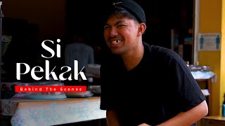 SI PEKAK (LAWAK) | BEHIND THE SCENE