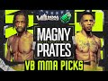 VB MMA PICKS - UFC Vegas 100: Magny vs. Prates (Sat., Nov. 9, 2024)