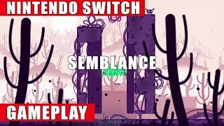 Semblance Nintendo Switch Gameplay