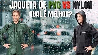 CAPA DE CHUVA, NYLON OU PVC? QUAL A MELHOR ESCOLHA?