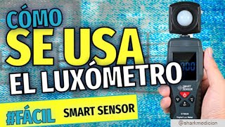 ¿Cómo se usa el Luxómetro digital SMART SENSOR?