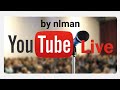 by nlman is live!My first live