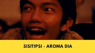 Sisitipsi - Aroma Dia Live at Pesta Pora Vol.1