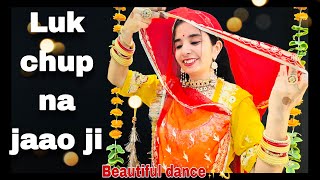|| Luk chup na jaao ji || chodhary || wedding special || beautiful rajputi dance ||