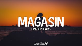 Magasin - Eraserheads Lyrics