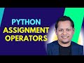 Python Assignment Operators: A Beginner's Guide! | Tutorial 7