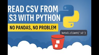 Read CSV from S3 with Python (No Pandas) | AWS Lambda Tutorial