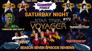 CLOBBERIN' TIME(S) #502 (#1,502) SATURDAY NIGHT STAR TREK #172: VOYAGER REVIEWS With RAQUEL BRIGGS